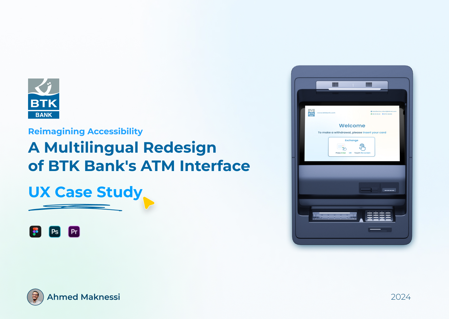 BTK ATM UX/UI Case Study